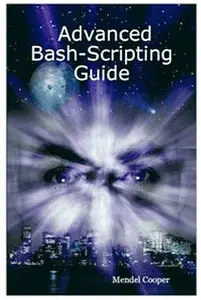 Advanced Bash-Scripting Guide