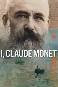 Exhibition on Screen - I, Claude Monet (2017)