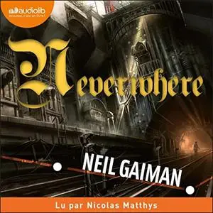 Neil Gaiman, "Neverwhere"