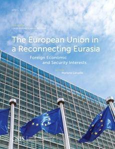 The European Union in a Reconnecting Eurasia : Foreign Economic and Security Interests