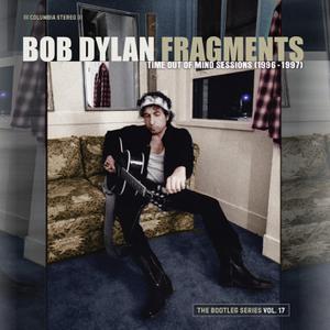 Bob Dylan - Fragments - Time Out of Mind Sessions (1996-1997)_ The Bootleg Series, Vol. 17 (Remastered) [24/96]