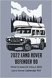 2022 Land Rover Defender 90