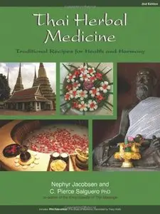 Thai Herbal Medicine: Traditional Recipes for Health and Harmony, 2nd Edition