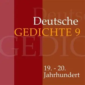 «Deutsche Gedichte - Band 9: 19. - 20. Jahrhundert» by Diverse Autoren