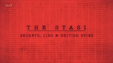 ITV - The Stasi: Secrets, Lies and British Spies (2023)