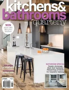 Kitchens & Bathrooms Quarterly Magazine Vol.21 No.4 (True PDF)