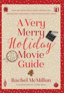 A Very Merry Holiday Movie Guide