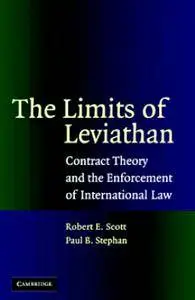 The Limits of Leviathan: Contract Theory and the Enforcement of International Law [Repost]