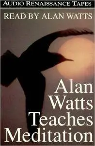 Alan Watts Teaches Meditation (Repost)