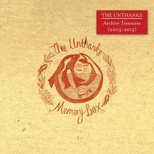 The Unthanks - Archive Treasures 2005-2015 (2015)