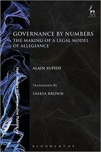 Governance by Numbers: The Making of a Legal Model of Allegiance