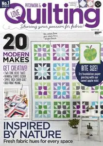 Love Patchwork & Quilting – August 2017
