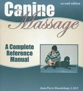 «CANINE MASSAGE» by Jean-Pierre Hourdebiagt