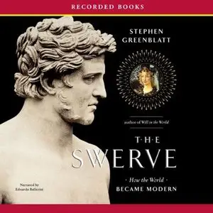 The Swerve: How the World Became Modern (Audiobook) 