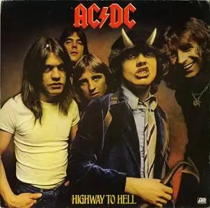 AC/DC - Highway To Hell (1979)
