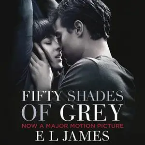 «Fifty Shades of Grey» by E.L. James