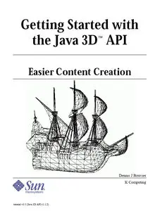 Getting Started with the Java 3D™ API (Easier Content Creation)