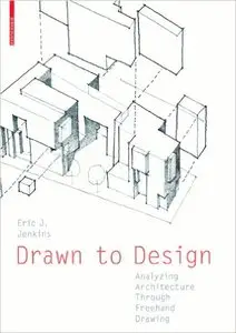 Drawn to Design: Analyzing Architecture Through Freehand Drawing