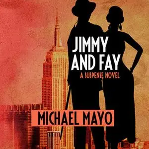 «Jimmy and Fay» by Michael Mayo