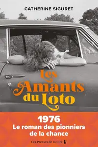 Catherine Siguret, "Les amants du loto"