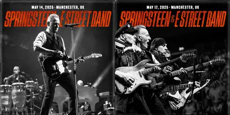 Bruce Springsteen & E-Street Band - 2025-05-14 & 2025-05-17 Co-Op Live, Manchester, GB (2025)