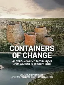 Containers of Change: Ancient Container Technologies from Eastern to Western Asia