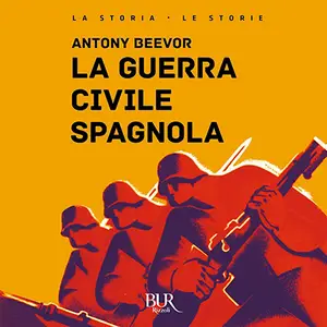 «La guerra civile spagnola» by Antony Beevor