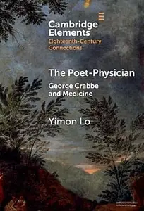 The Poet-Physician: George Crabbe and Medicine