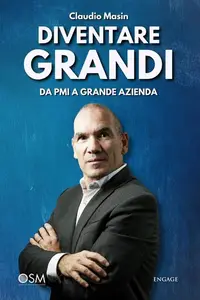 Diventare grandi - Claudio Masin