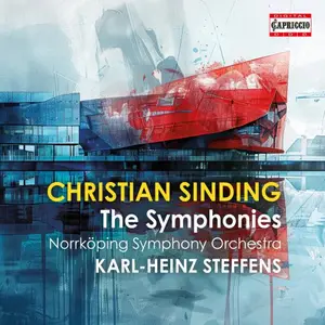 Norrköping Symphony Orchestra & Karl-Heinz Steffens - Christian Sinding: The Symphonies (2025)