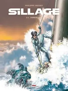 Sillage - Tome 23 - Immersion