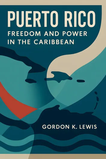 Puerto Rico: Freedom and Power in the Caribbean