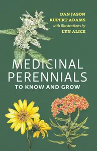 Medicinal Perennials to Know and Grow