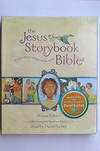 The Jesus Storybook Bible: Every Story Whispers His Name