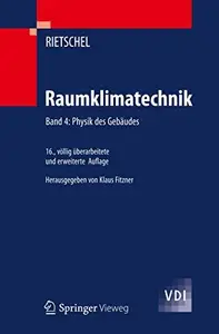 Raumklimatechnik: Band 4: Physik des Gebäudes