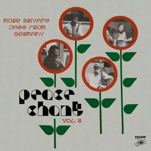 VA - Peace Chant Vol.8 - More Private Jazz from Germany 1974-1986 (2025)