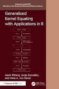 Generalized Kernel Equating with Applications in R