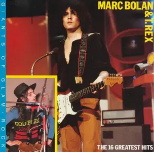 Marc Bolan & T. Rex - The 16 Greatest Hits (1993)