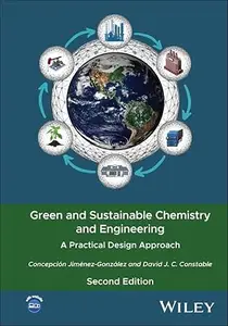 Green and Sustainable Chemistry and Engineering