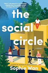 The Social Circle: A Compelling Adult Fiction Drama of Friendship and Reunion Romance