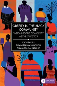 Obesity in the Black Community: Weighing the Complexity above Statistics