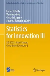 Statistics for Innovation III