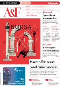 la Repubblica Affari & Finanza - 29 Giugno 2026