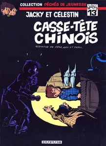 Jacky & Célestin - Tome 6 - Casse-tête Chinois