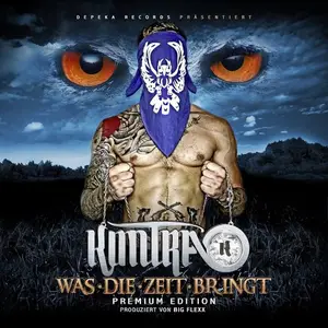 Kontra K - Was Die Zeit Bringt (2012)