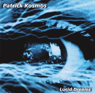 Patrick Kosmos - Lucid Dreams (2000)