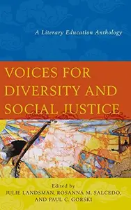 Voices for Diversity and Social Justice : A Literary Education Anthology