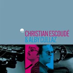 Christian Escoudé & Alby Cullaz - Christian Escoudé & Alby Cullaz (Remastered) (1979/2024) [Official Digital Download 24/48]