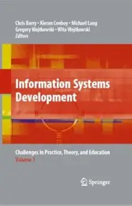 Information Systems Development: Challenges in Practice, Theory, and Education Volume 1