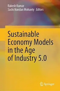 Sustainable Economy Models in the Age of Industry 5.0